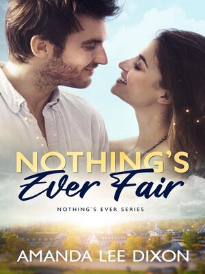 cover image of Nothing's Ever Fair